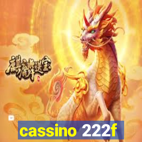 cassino 222f